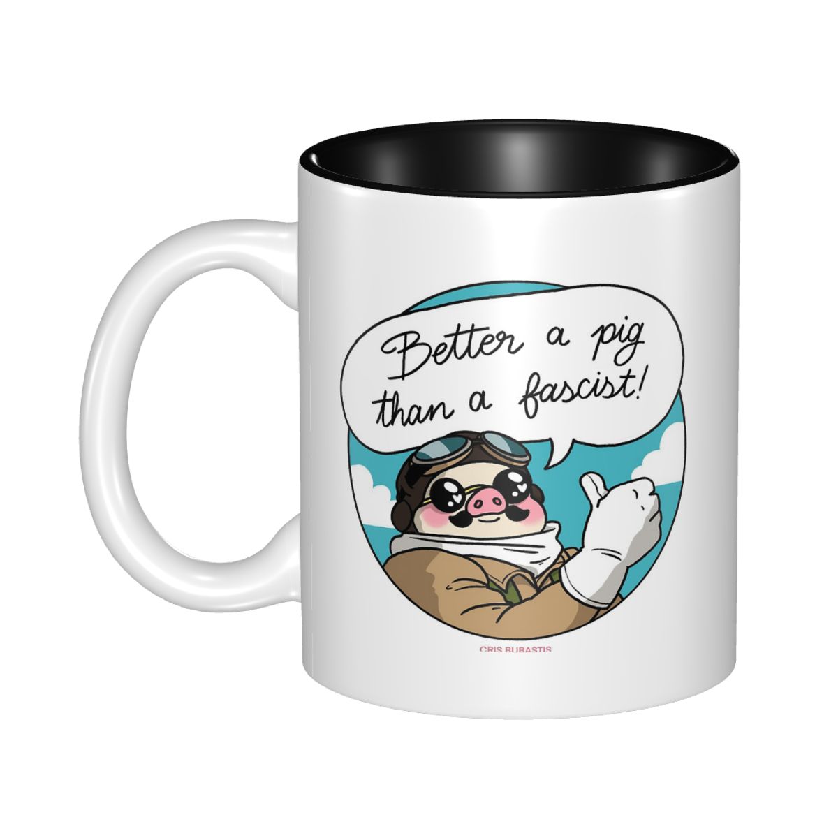 Coffee Better Than Tea - Mejor un cerdo que un fascista!